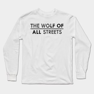 Entrepreneur - The Wolf of all streets Long Sleeve T-Shirt